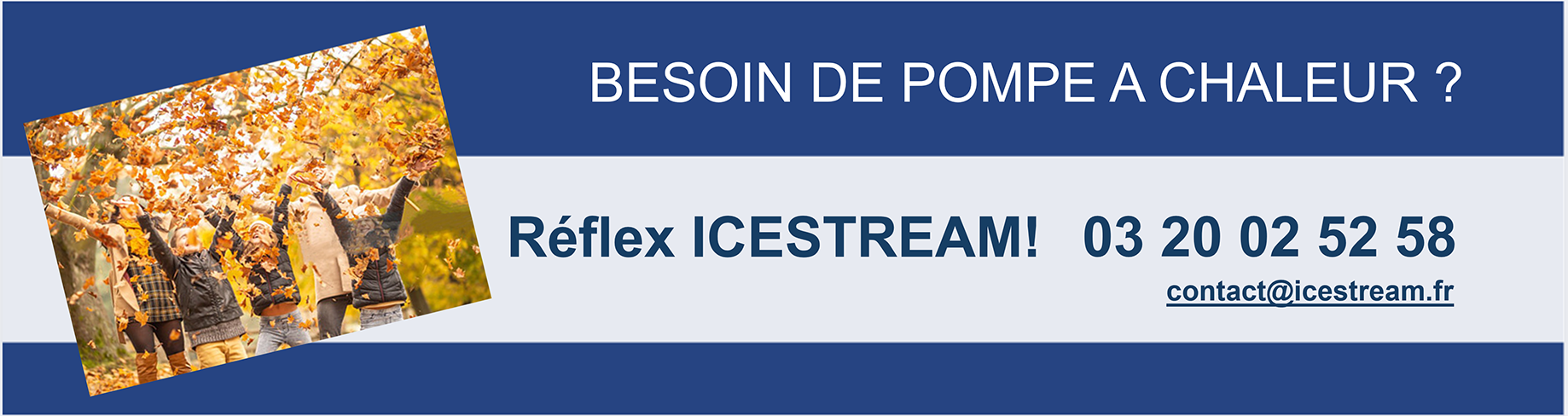 climatisation pompe a chaleur icestream famille automne 1